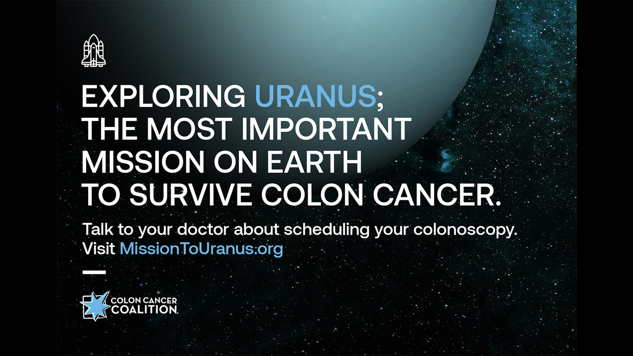 #MissionToUranus - Colorectal Awareness Month - Colon Cancer coalition