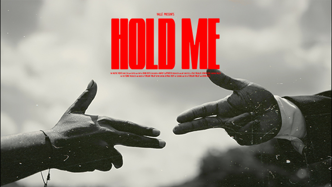 Valle - Hold Me - Blood and Bone Films -