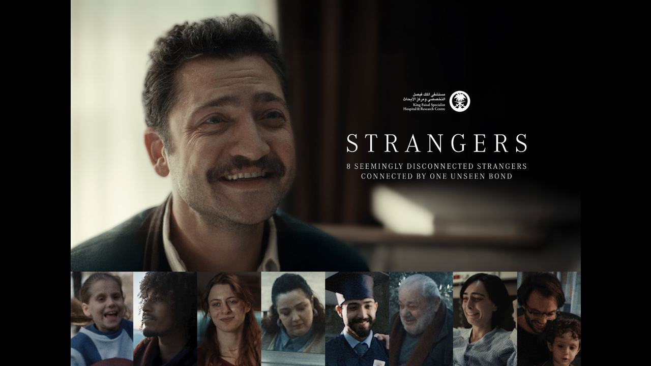 Strangers - Global Brand Awareness - King Faisal Specialist Hospital & Research Centre