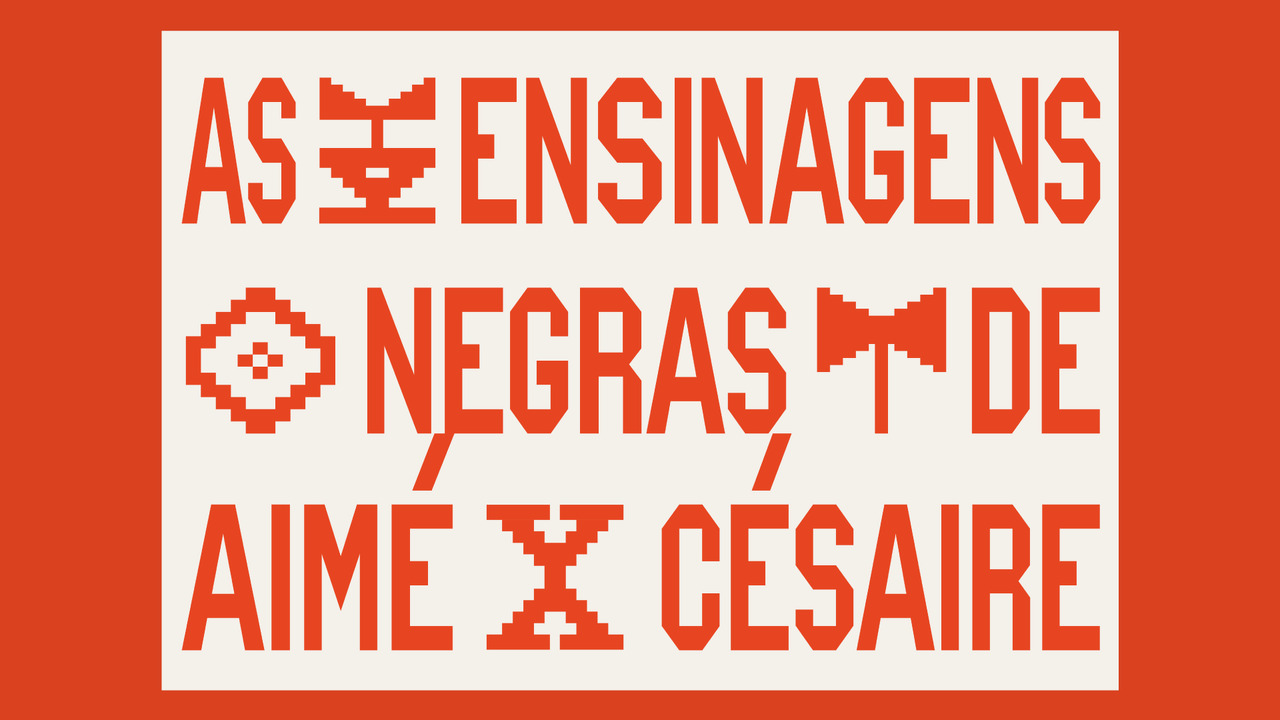 As Ensinagens Negras de Aimé Césaire - 2023 - Dnego Justino