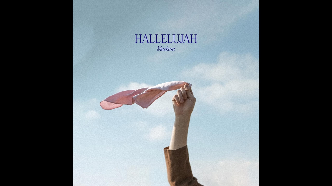 Markant - Hallelujah - Kollektiv Senfblau - Markant
