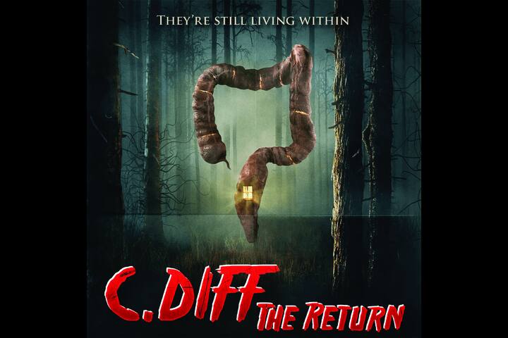 C.diff the Return: End Endless Sequels - Non branded for Seres - a bacterium that causes an infection of the large intestine
