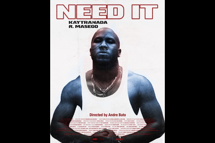 Need It - Andre Bato Films - Kaytranada