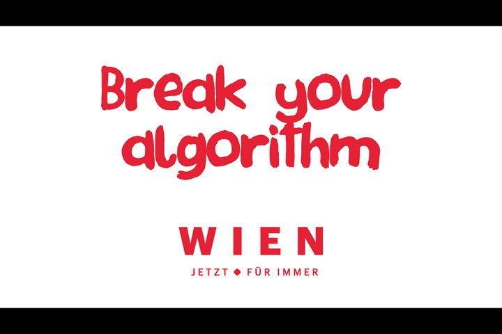 Break Your Algorithm - Vienna Tourist Board - Vienna Tourist Board