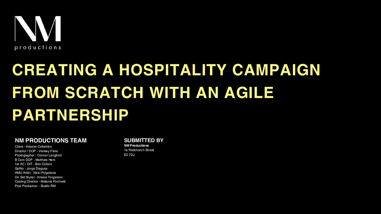 Creating a Hospitality Campaign from scratch with an agile partnership - NM Productions - 