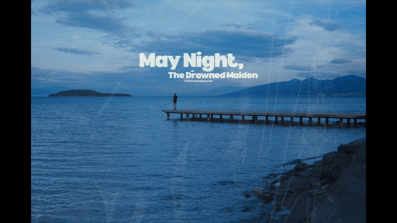 May Night, or The Drowned Maiden - COS Collective House - 