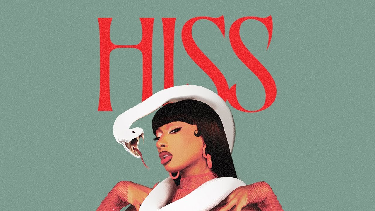 Hiss - Hot Girl Productions - Megan Thee Stallion