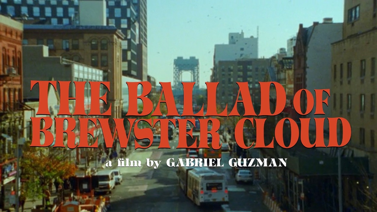 The Ballad of Brewster Cloud - - A Gabriel Guzman Production
