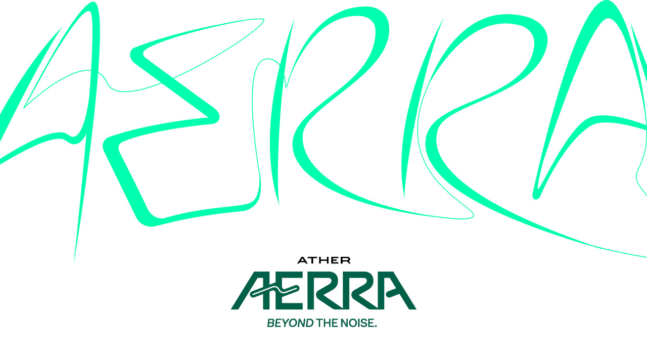 AERRA - Beyond the Noise. - - 