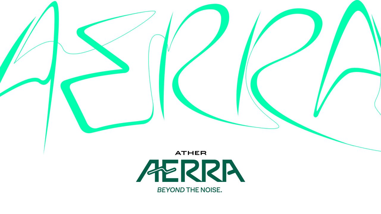 AERRA - Beyond the Noise. - - 