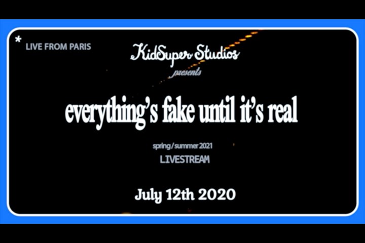 Everything's Fake Until It's Real - KidSuper Studios - KidSuper
