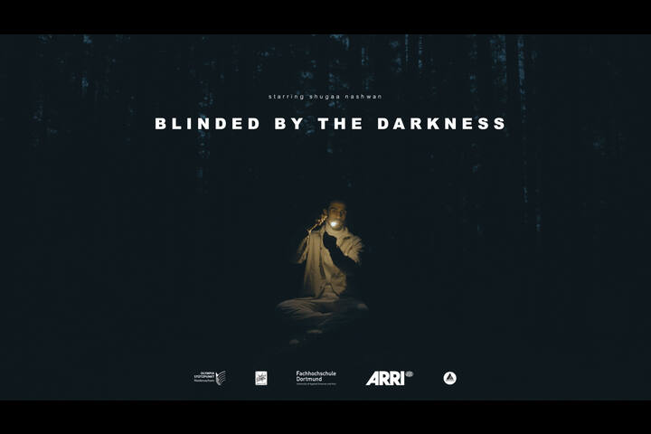 BLINDED BY THE DARKNESS - - FH Dortmund
