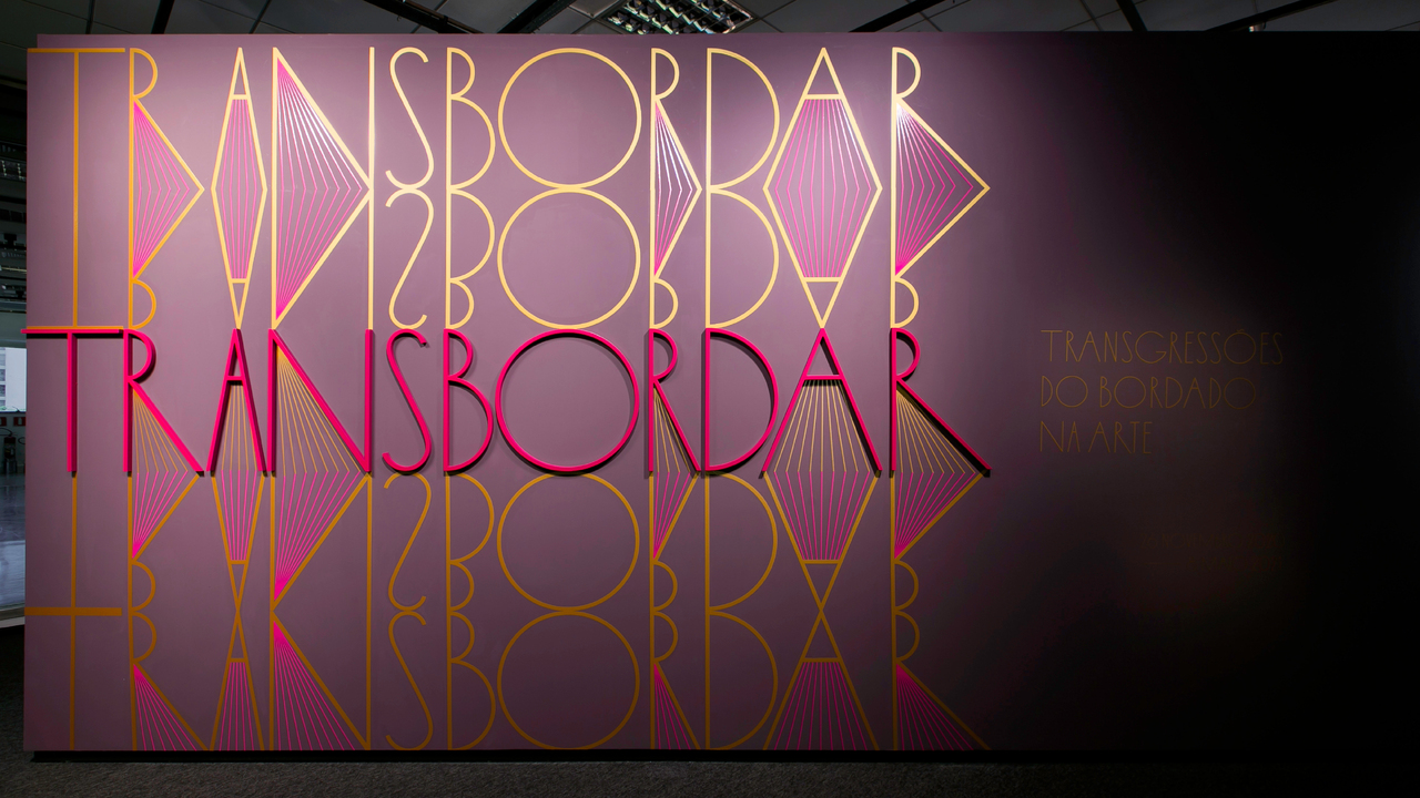 Transbordar: transgressões do bordado na arte - 2020 - 