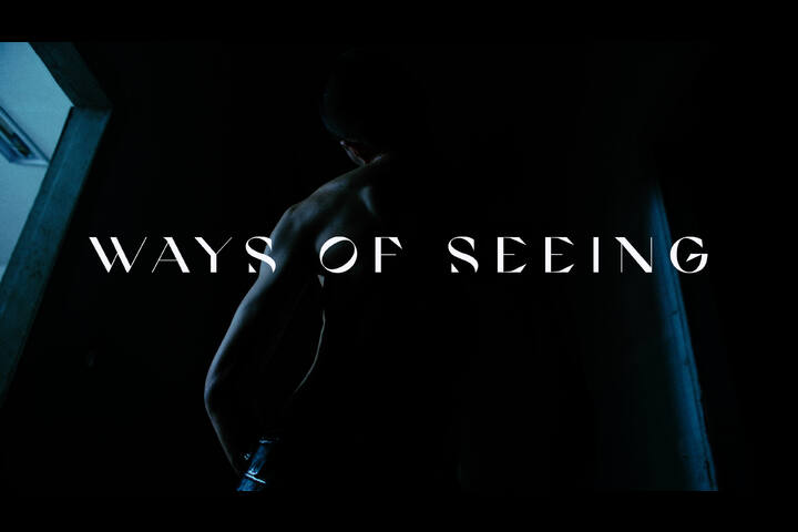 Ways of Seeing - - Independently Produced