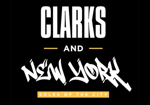 Clarks and New York - Soles of the City - Retail - Clarks