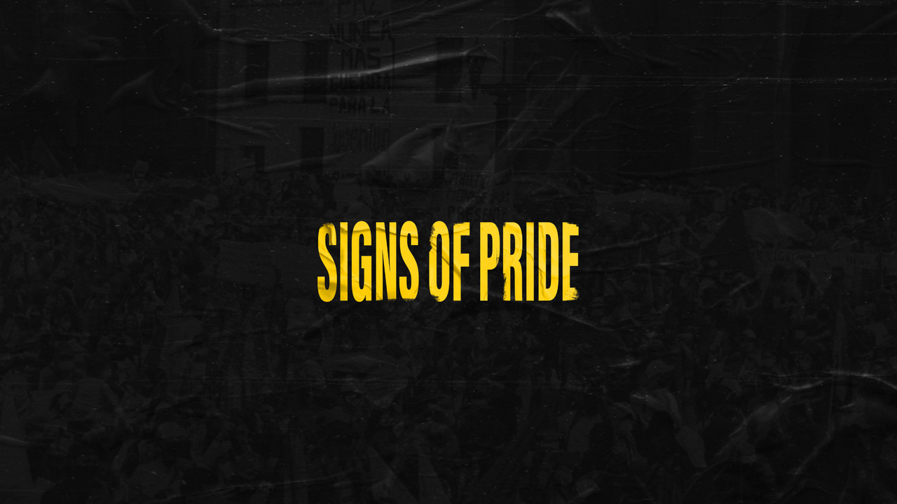 Signs of Pride - Redi, Yaaj, Colombia Diversa, Colectivo Sol, Grand Rapids Pride Center, Movilh, Fundación Veintiséis de Diciembre y Prensa Marica - Non-Profit