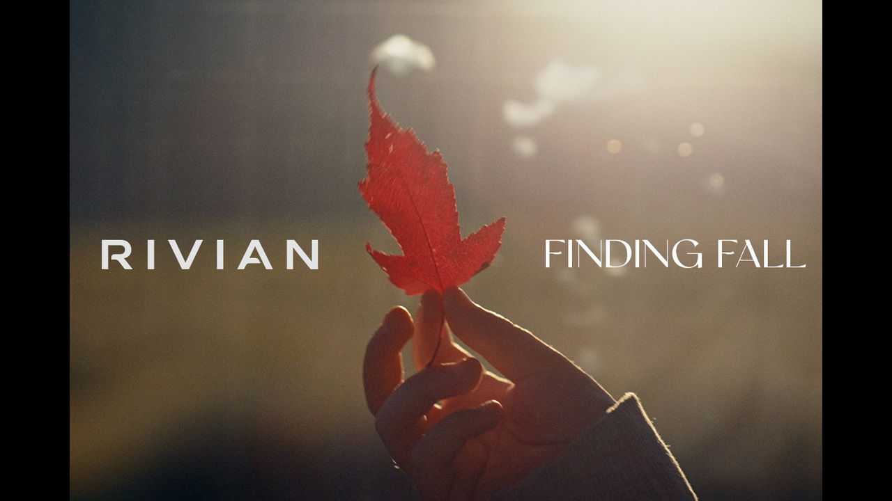 Finding Fall - Self-produced - Rivian